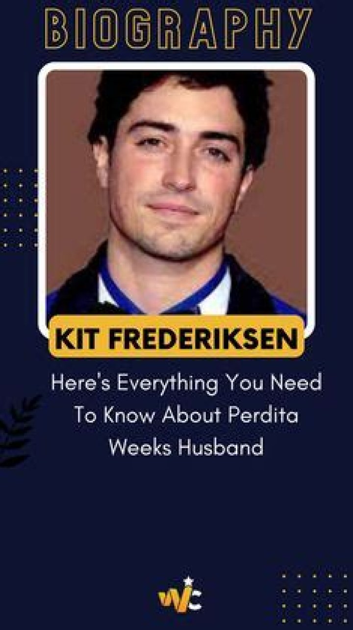 All you need to know about Kit Frederiksen (Perdita Weeks Husband) Personal and Professional Life