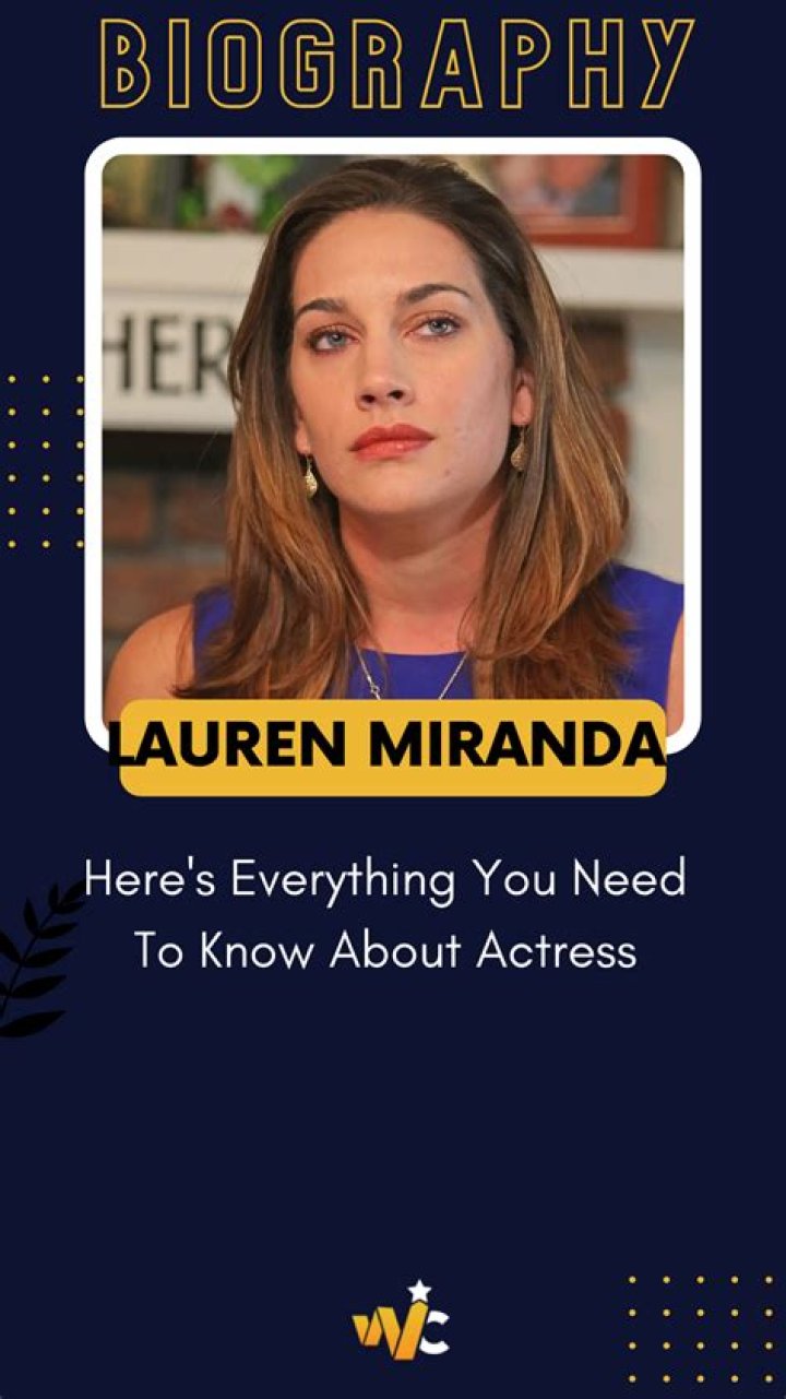 Who is Lauren Miranda? Everything You Need To Know